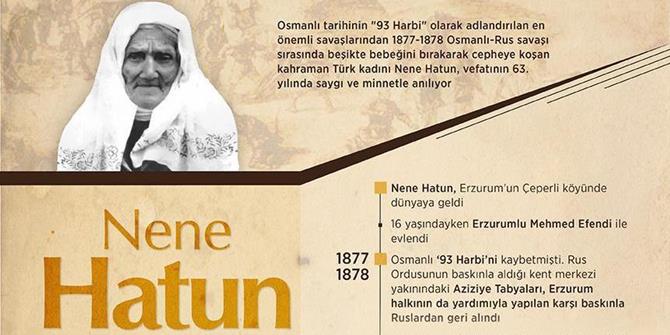 Nene Hatun 101 yıl yaşamış