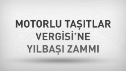 Motorlu Taşıtlar Vergisi'ne zam!