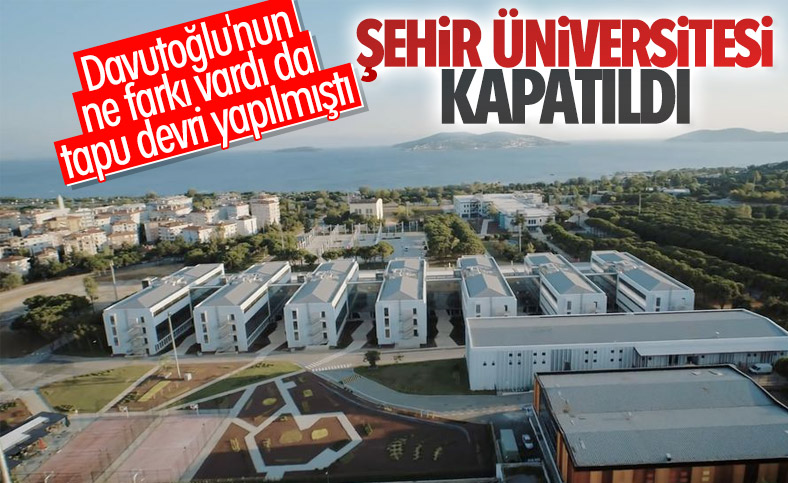 İstanbul Şehir Üniversitesi’nin faaliyet izni kaldırıldı