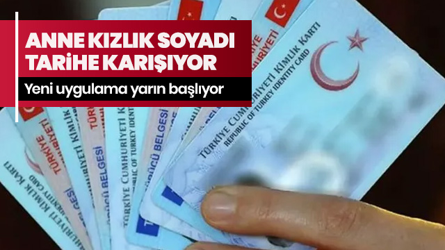 Bankacılıkta yeni dönem: Anne kızlık soyadı tarihe karışıyor