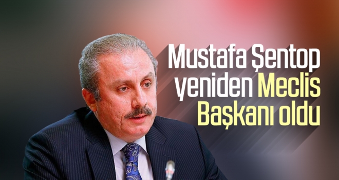 Mustafa Şentop yeniden Meclis Başkanı oldu