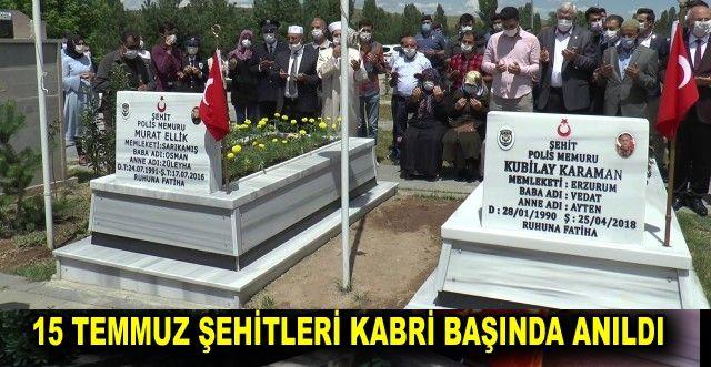 Erzurum’da 15 Temmuz şehitleri mezarı başında anıldı
