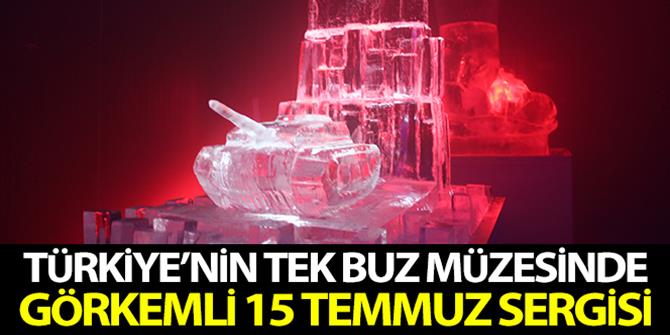 Türkiye'nin tek buz müzesinde görkemli “15 Temmuz” sergisi göz kamaştırıyor