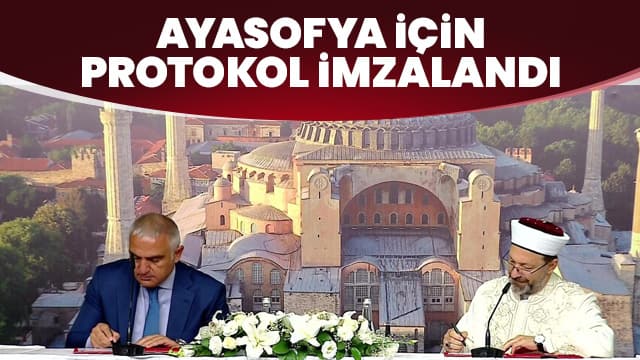 Ayasofya için protokol imzalandı