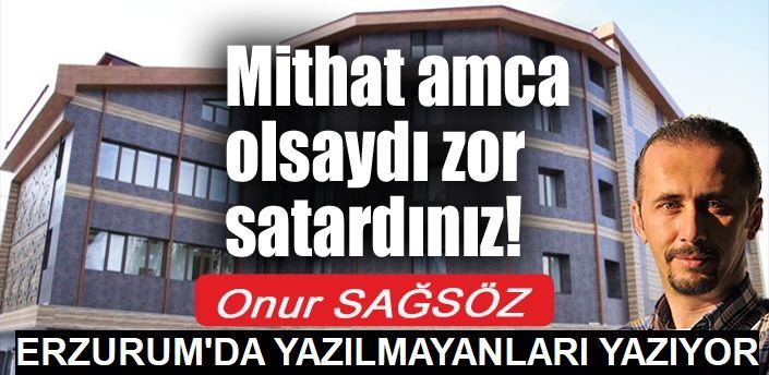 Erzurum Kızılay doğ oteli satışa çıktı