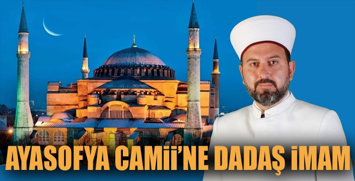 Ayasofya camii'ne dadaş imam