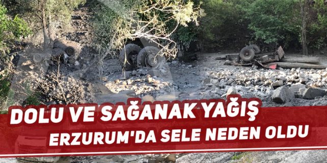 İspir’de etkili olan sel yolları kapattı, araçlar mahsur kaldı