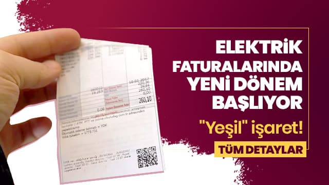 Elektrik faturalarına "yeşil" işaret!