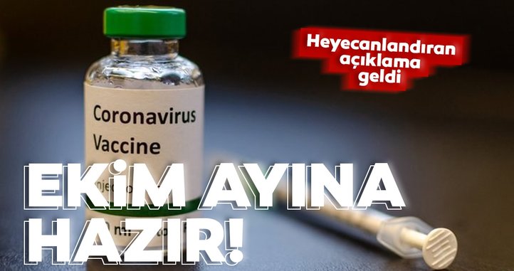 Heyecanlandıran açıklama geldi! Ekim ayına corona aşısı tamam!