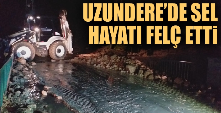 Uzundere’de sel hayatı felç etti