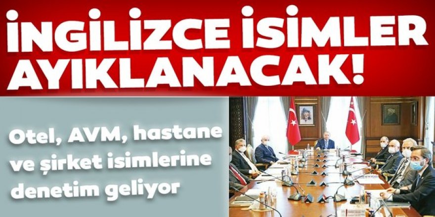 TDK, İngilizce tabelalara ilişkin rapor hazırladı