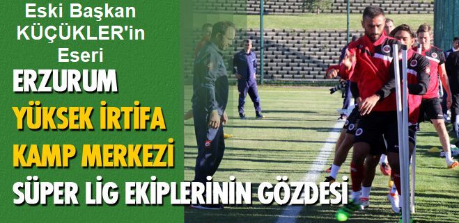 Palandöken futbol takımlarının gözdesi