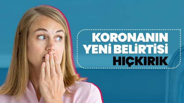 Dünyayı etkisi altına alan koronavirüsün yeni belirtisi 'Hıçkırık'