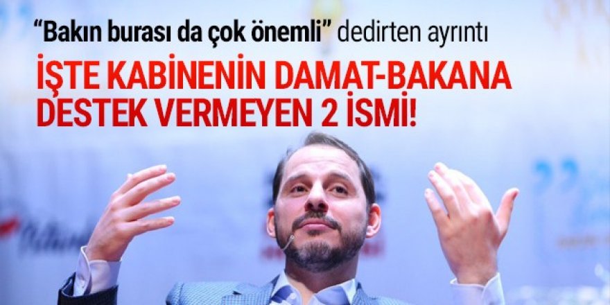 AK Parti'de Berat Albayrak çatlağı! Albayrak'a destek vermediler