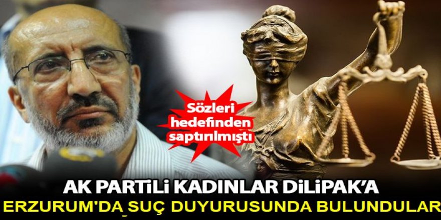 Ak Partili Kadınlar suç duyurusunda bulundu