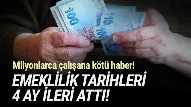 Milyonlarca çalışana kötü haber! Emeklilik tarihiniz rötar yaptı!