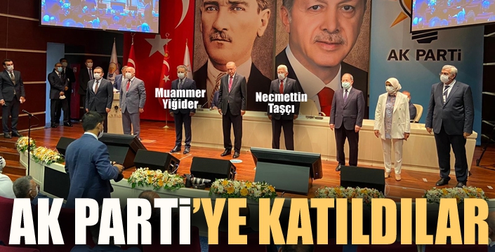 Yiğider ve Taşçı AK Parti’ye katıldı