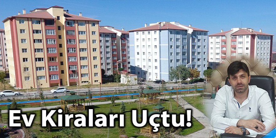 Erzurum'da ev kiraları uçtu