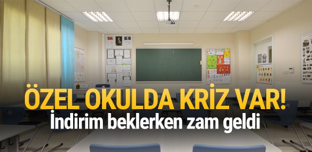 Özel okullarda ücret krizi