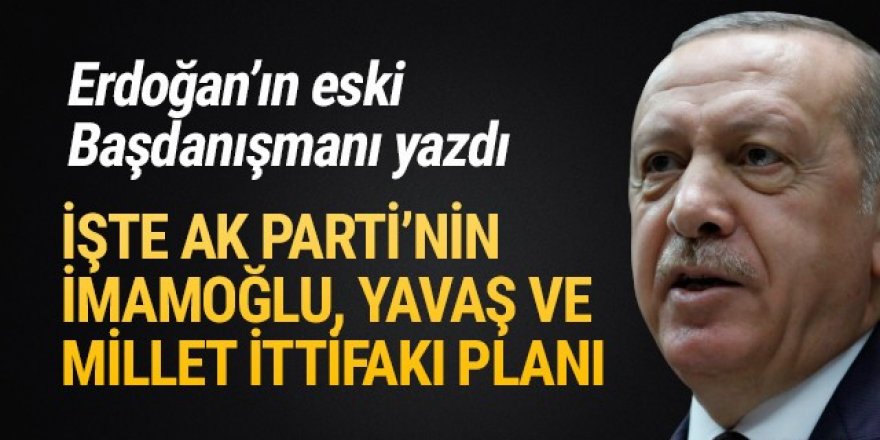 İşte AK Parti'nin Millet İttifakı planı