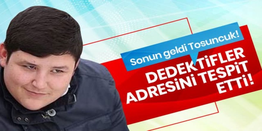 Tosuncuk bulundu! Mehmet Aydın'ın yakalanması an meselesi