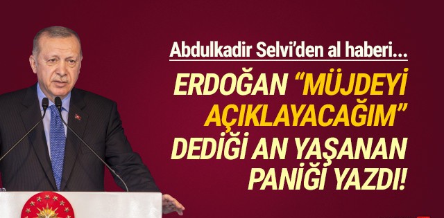Abdulkadir Selvi, ''müjdecilerin'', ''Erdoğan paniği''ni yazdı