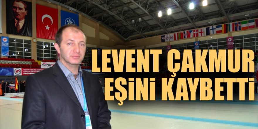 Levent Çakmur eşini kaybetti...