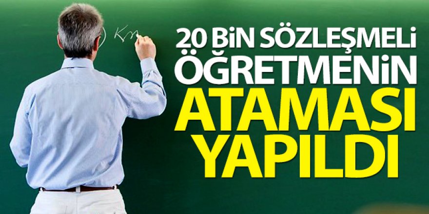 20 bin sözleşmeli öğretmenin ataması yapıldı