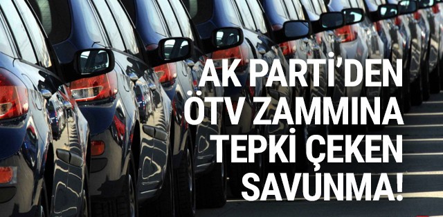 AK Parti ÖTV zammını böyle savundu