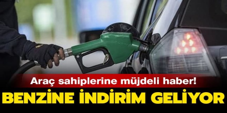 Benzine bu gece yarısından itibaren indirim geliyor