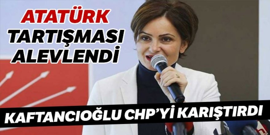 Canan Kaftancıoğlu, CHP’yi karıştırdı