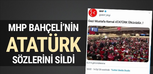 MHP, Bahçeli'nin ''Atatürk'' sözlerini neden sildi ?