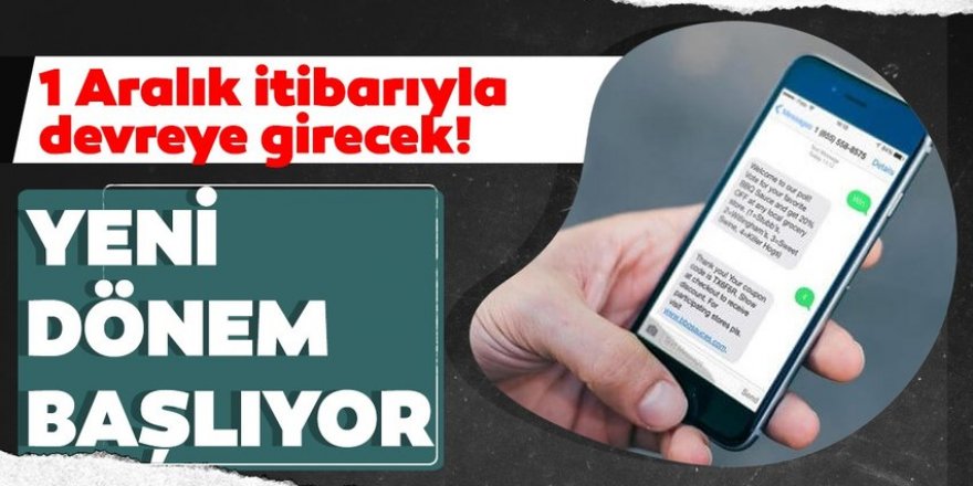 SMS'lerle ilgili yeni karar