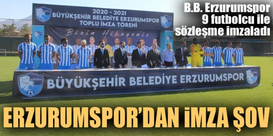 Erzurumspor'dan imza şov