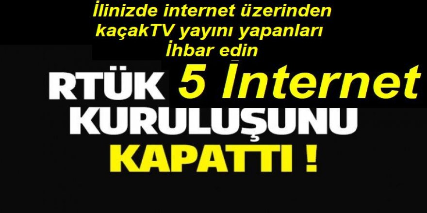 RTÜK; internet üzerinden kaçak yayınları kapatıyor