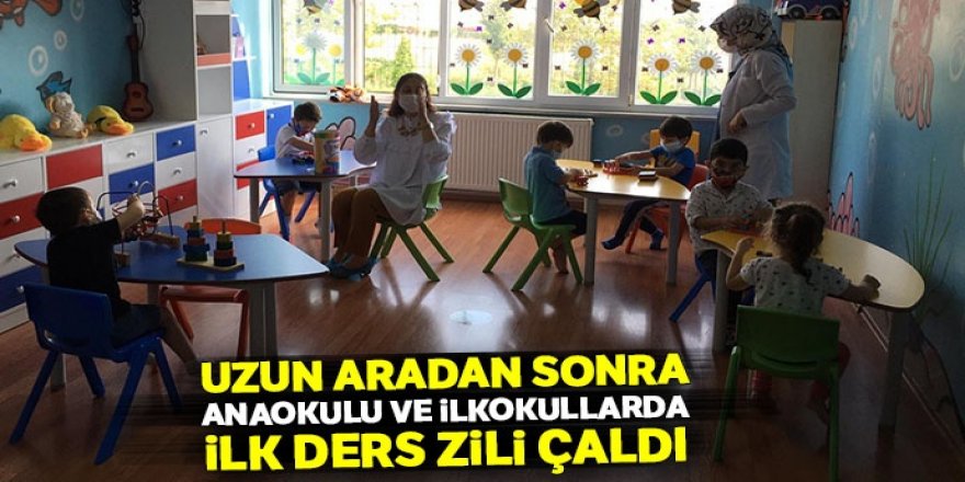 Uzun aradan sonra anaokulu ve ilkokullarda ilk ders zili çaldı