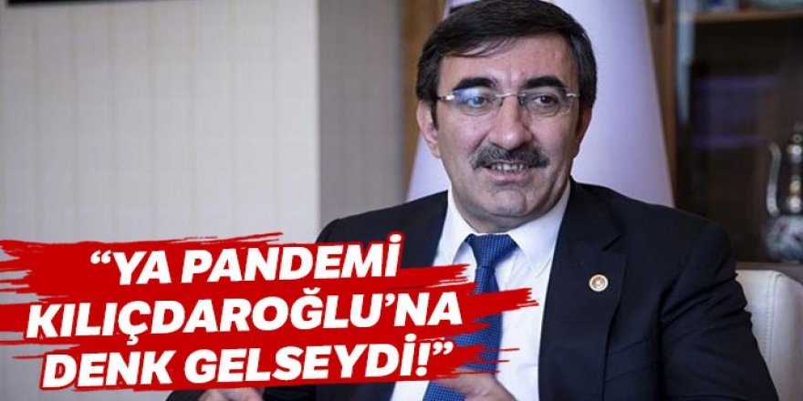 'Ya pandemi Kılıçdaroğlu’na denk gelseydi!'
