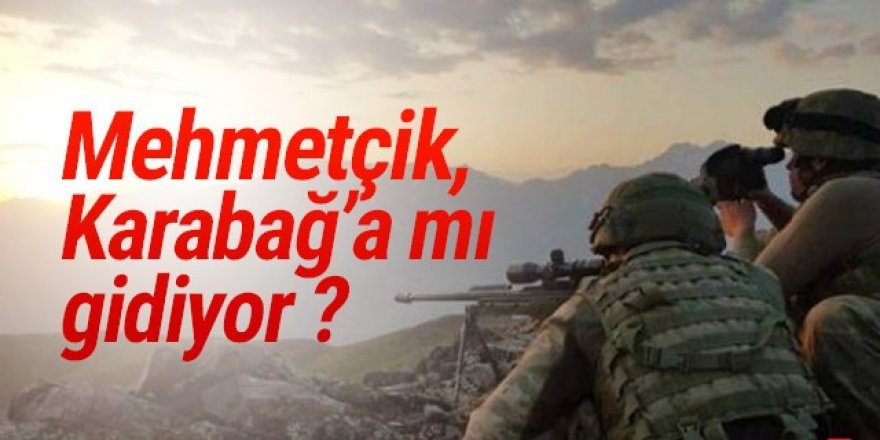 Mehmetçik Karabağ'a mı gidiyor ? AK Parti'den açıklama geldi
