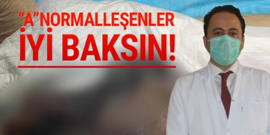 ''A''normalleşenler bu fotoğrafa iyi baksın! Başhekim paylaştı...