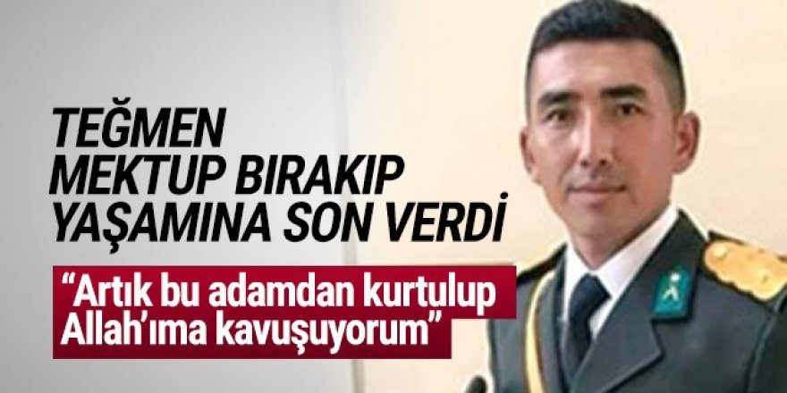 Teğmen mektup bırakıp intihar etti! ''Artık bu adamdan kurtuluyorum''