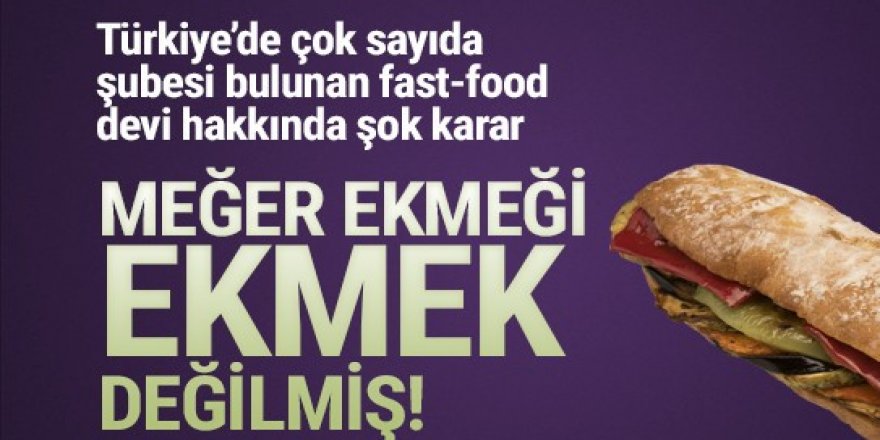 Fast food zinciri hakkında şoke eden karar