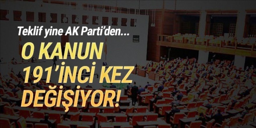 İhale Kanunu 191. kez değişiyor