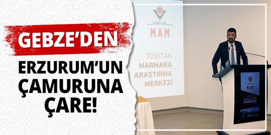 Gebze’den Erzurum’un çamuruna çare!