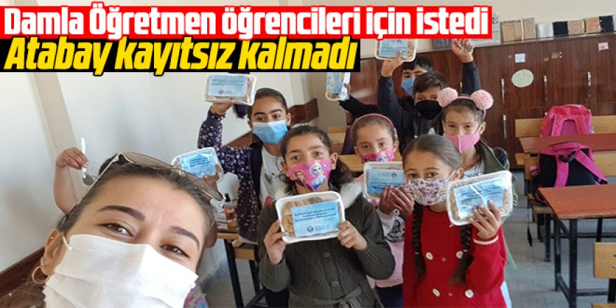 Damla Öğretmen öğrencileri için istedi; Atabay kayıtsız kalmadı