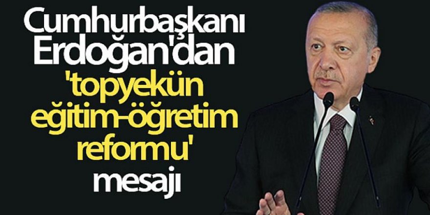 Erdoğan: Genç bir nüfusa sahibiz ama medeniyet tasavvurumuzu layıkıyla hayata geçiremiyoruz