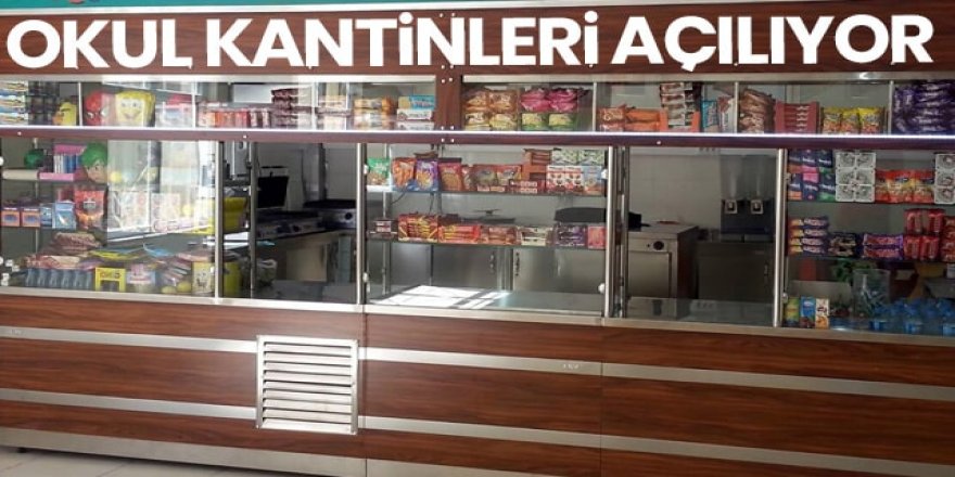 Okul kantinleri açılıyor