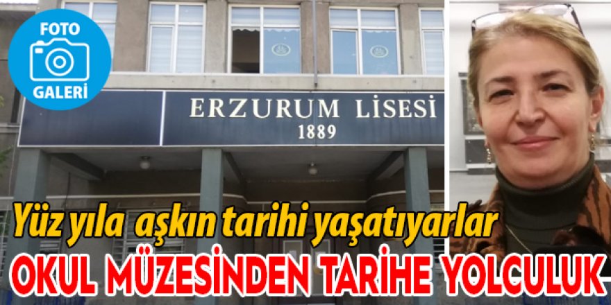 Okul müzesinden tarihe yolculuk