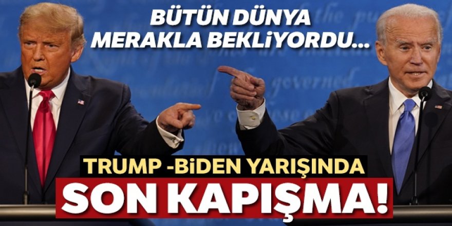 Trump ve Biden son kez karşı karşıya geldi