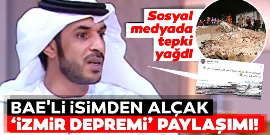 BAE'li isimden alçak İzmir depremi paylaşımı!