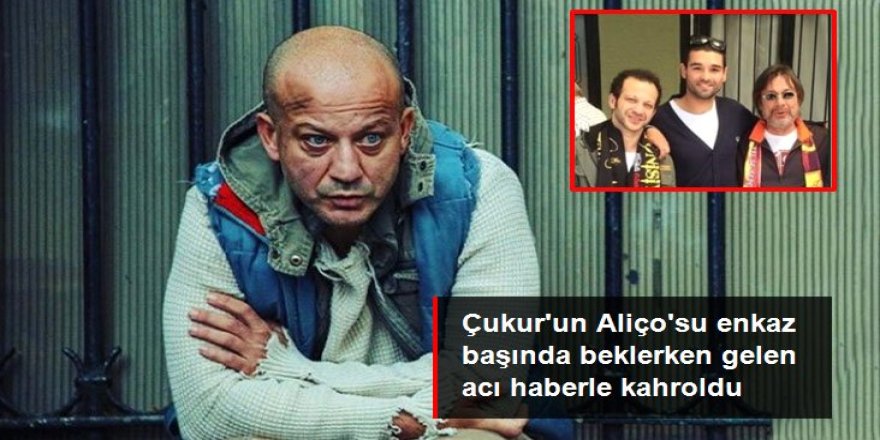 Çukur'un Aliço'su enkaz altında kalan arkadaşı Ali Çağın Kaygusuz'u kaybetti